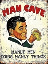 Holzschild 40x30 cm Retro Man Cave manly men manly things
