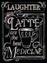 Holzschild 40x30 cm Laughter and Latte are the best