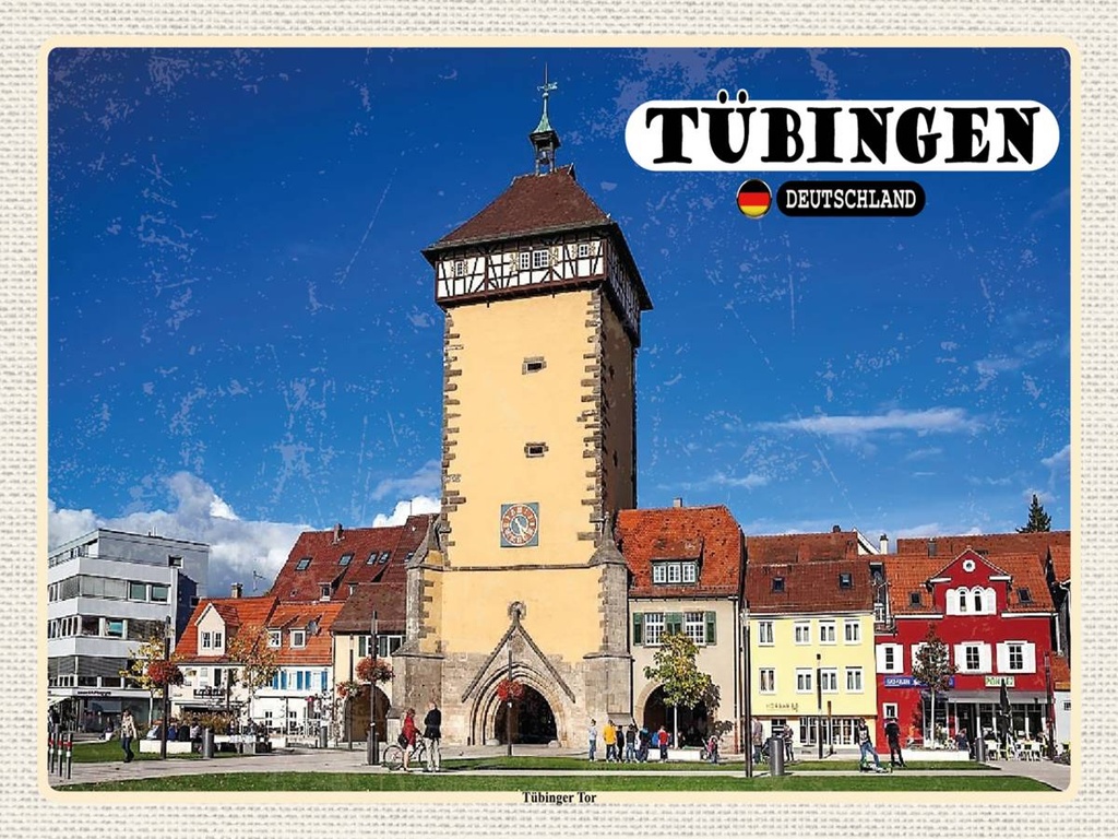 Holzschild 30x40 cm Tübingen Tübinger Tor Zentrum Bildmotiv Reisemotiv Abenteuer Reisen