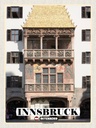 Holzschild 40x30 cm Innsbruck Österreich Goldenes Dachl Bildmotiv Reisemotiv Abenteuer Reisen
