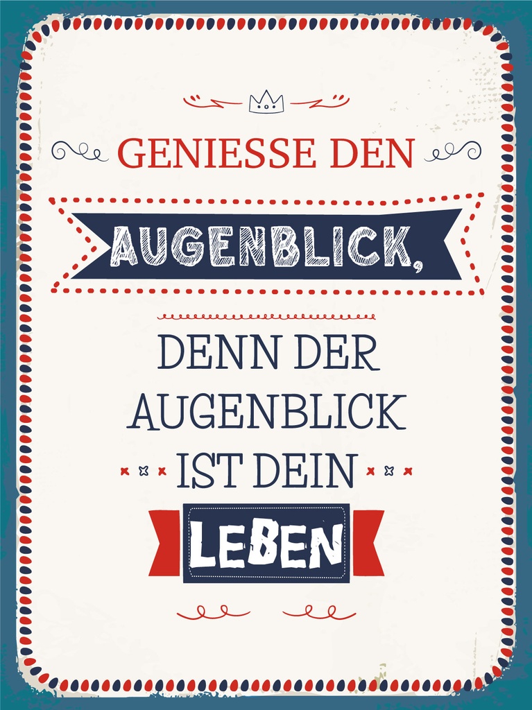 [LA-1812433-H] Holzschild 40x30 cm denn der Augenblick ist dein Leben Deko Schild