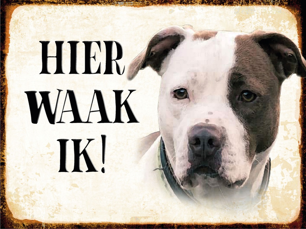 [LA-1812461-H] Holzschild 30x40 cm holländisch Hier Waak ik American Pitbull Terrier
