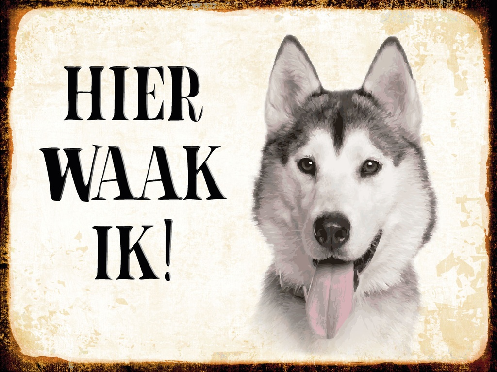[LA-1812462-H] Holzschild 30x40 cm holländisch Hier Waak ik Sibirian Husky Deko Schild