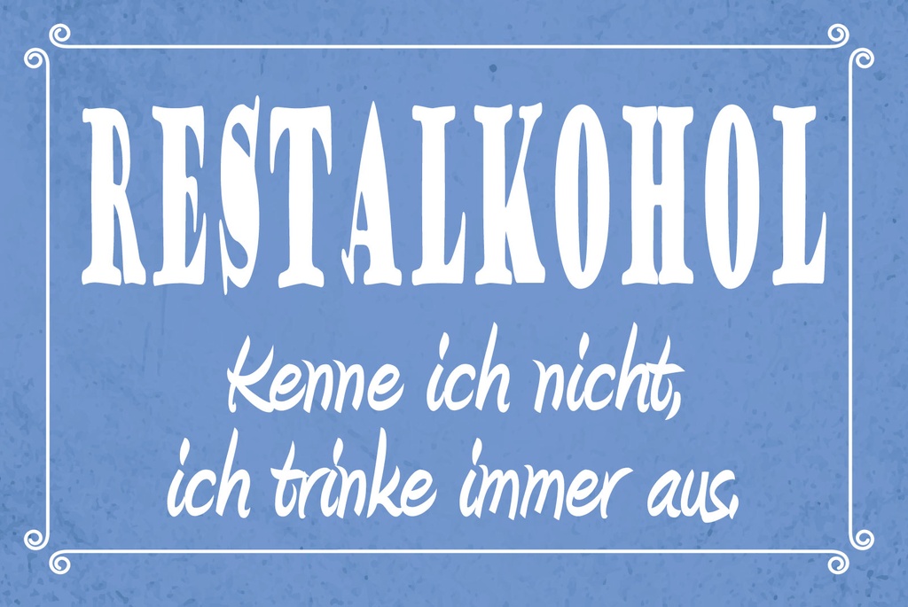 [LA-1812526-H] Holzschild 30x40 cm Restalkohol kenne ich nicht Schild