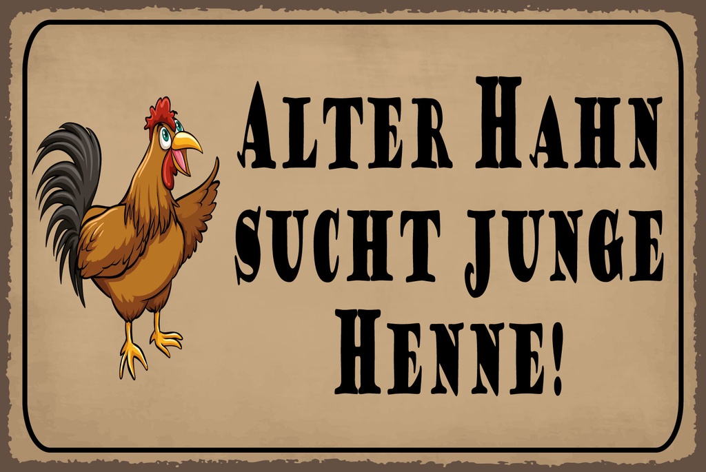 [LA-1812762-H] Holzschild 30x40 cm Alter Hahn sucht junge Henne Deko Schild