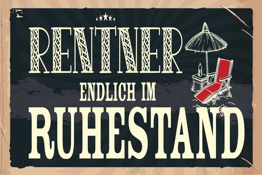 [LA-1812844-H] Holzschild 30x40 cm Rentner endlich im Ruhestand Deko Schild