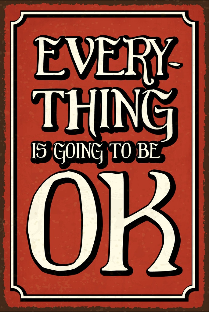 [LA-1812866-H] Holzschild 40x30 cm every Thing is going to be OK rotes Schild