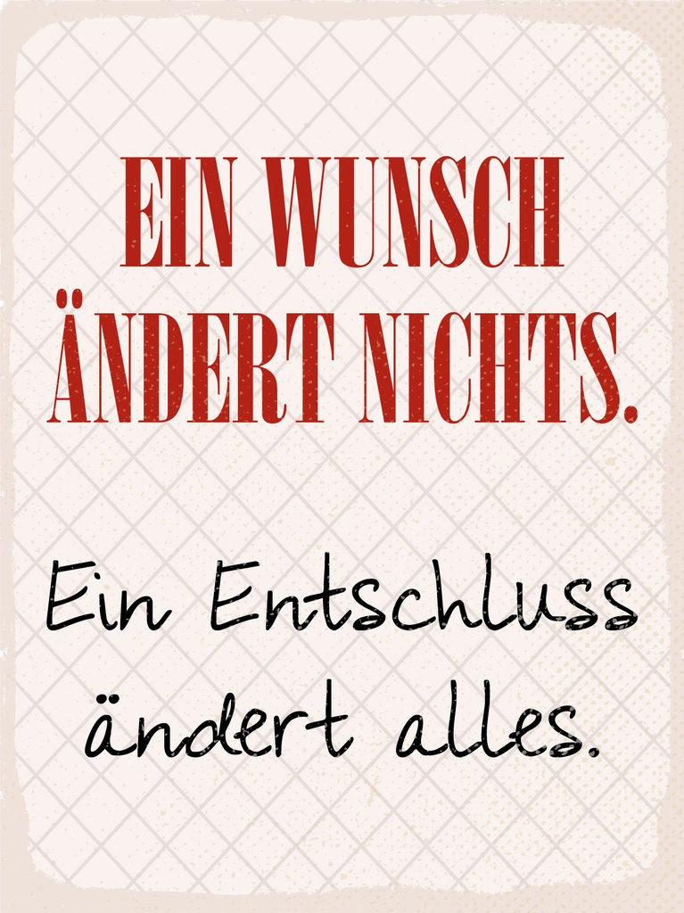 [LA-1812993-H] Holzschild 40x30 cm Wunsch ändert nichts. Ein Entschluss ändert alles