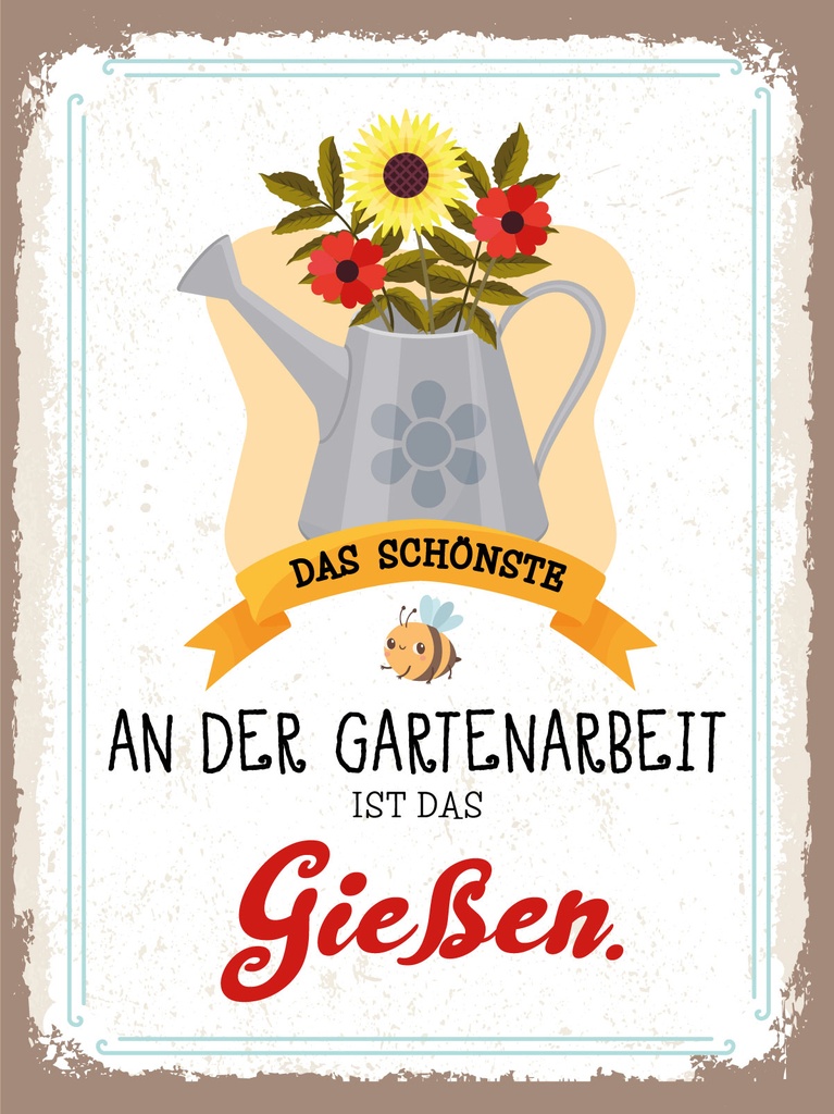 [LA-1813115-H] Holzschild 40x30 cm Schönste an der Gartenarbeit ist das Gießen Schild