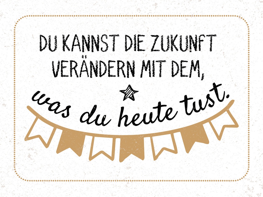 [LA-1813146-H] Holzschild 30x40 cm Zukunft verändern mit dem, was du heute tust Schild