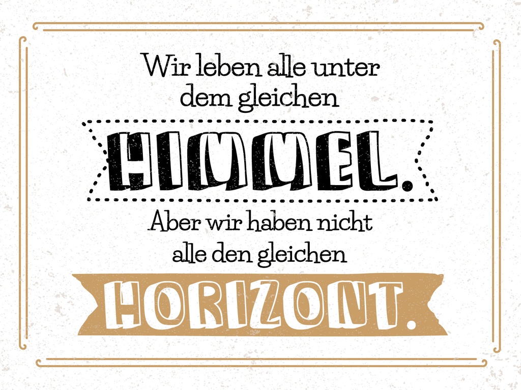 [LA-1813153-H] Holzschild 30x40 cm Alle unter gleichen Himmel nicht gleichen Horizont