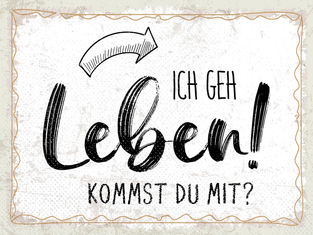 [LA-1813179-H] Holzschild 30x40 cm Ich geh Leben. Kommst du mit Deko Schild