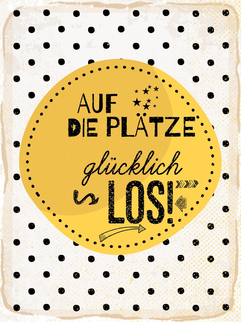 [LA-1813296-H] Holzschild 40x30 cm Auf die Plätze glücklich los Deko Schild