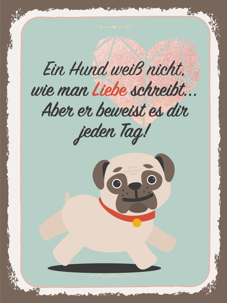 [LA-1813320-H] Holzschild 40x30 cm Hund weiß nicht wie man Liebe schreibt Deko Schild