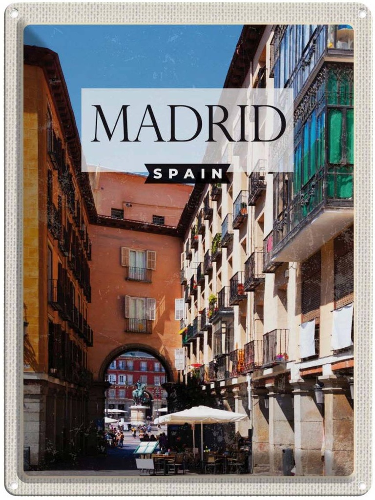 [LA-136561] Blechschild 40x30 cm Madrid Spain Häuser Architektur Mittelalter Bildmotiv Reisemotiv Abenteuer Reisen Europa Urlaub