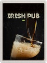 Blechschild 40x30 cm Irland Alkohol Bier feiern Essen Trinken Bar Club