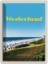 Blechschild 40x30 cm Westerlans Strand Meer Strankörbe Bildmotiv Reisemotiv Abenteuer Reisen Urlaub
