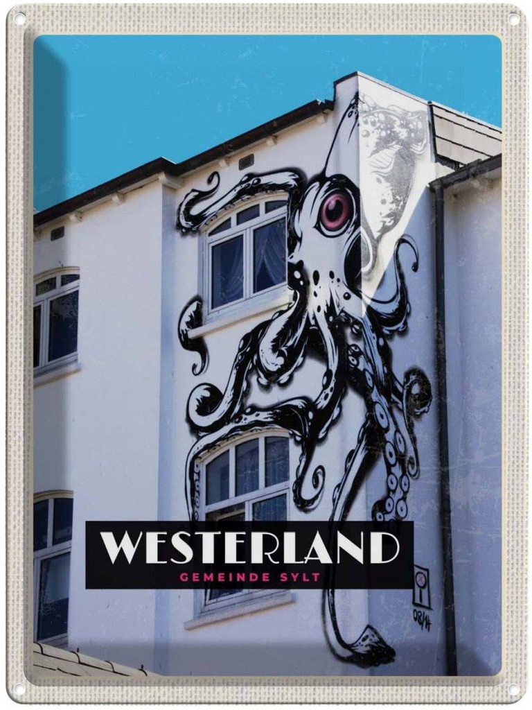 [LA-136969] Blechschild 40x30 cm Westerland Sylt Tintenfisch Graffiiti Bildmotiv Reisemotiv Abenteuer Reisen Urlaub