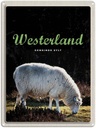 Blechschild 40x30 cm Westerland Natur Tiere Schafe Wiese Bildmotiv Reisemotiv Abenteuer Reisen Urlaub