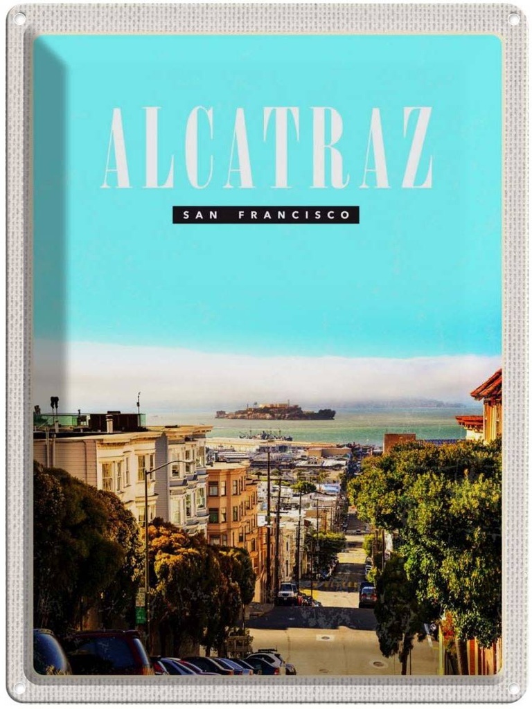 [LA-137164] Blechschild 40x30 cm San Francisco USA Urlaub Alcatraz Stadt Straße Bildmotiv Reisemotiv Abenteuer Reisen Amerika
