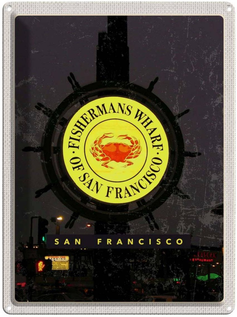 [LA-137169] Blechschild 40x30 cm San Francisco USA Urlaub Fischermans Wharf Bildmotiv Reisemotiv Abenteuer Reisen Amerika