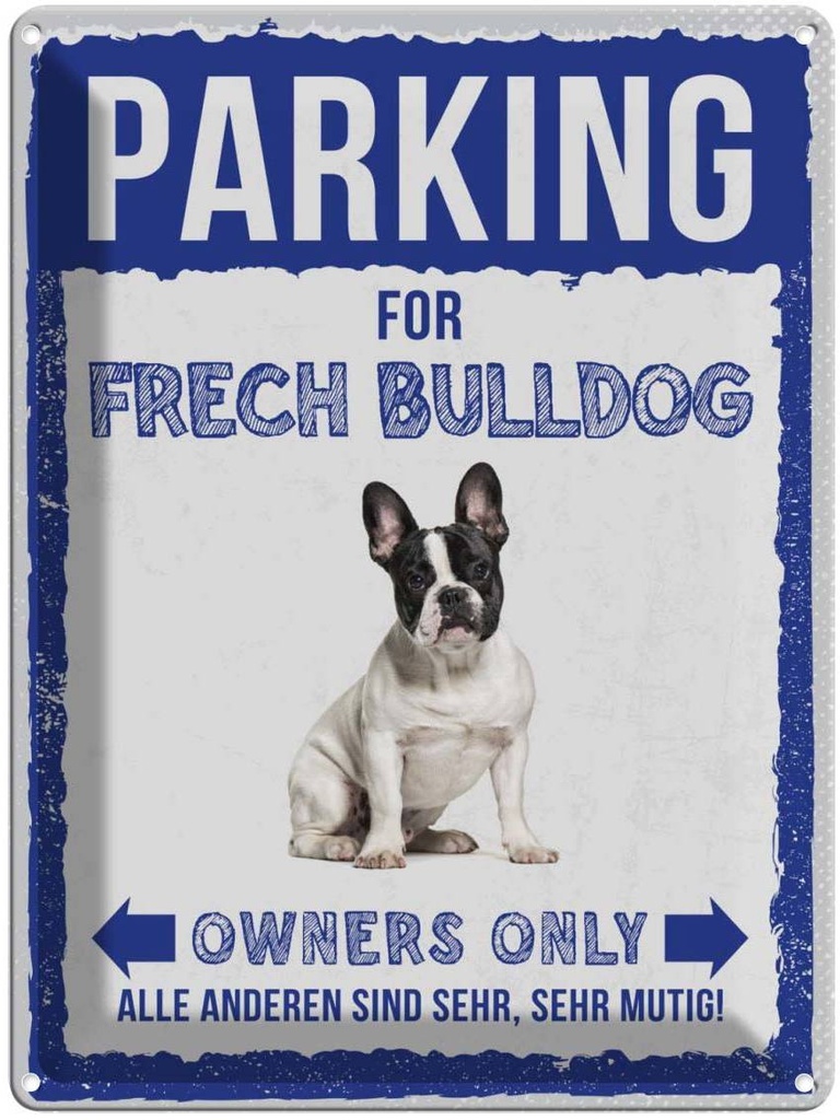 [LA-137893] Blechschild 40x30 cm parking for frech bulldog Parkplatzschild