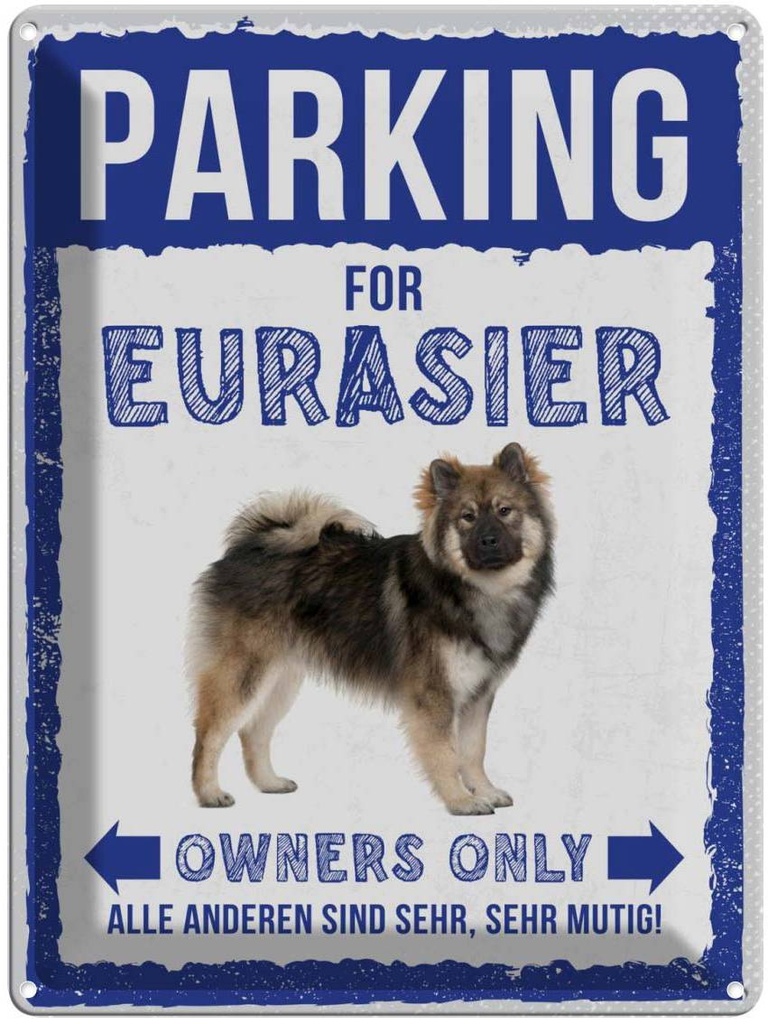 [LA-137894] Blechschild 40x30 cm parking for eurasier Hund Parkplatzschild