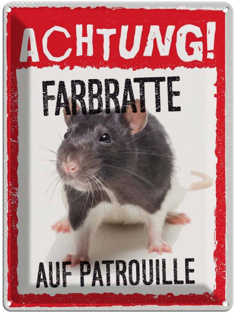 [LA-137896] Blechschild 40x30 cm Achtung Farbratte auf Patrouille Witz Humor Lustig Spaß