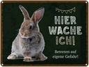 Blechschild 30x40 cm Kaninchen hier wache eigene Gefahr Tier Haustier