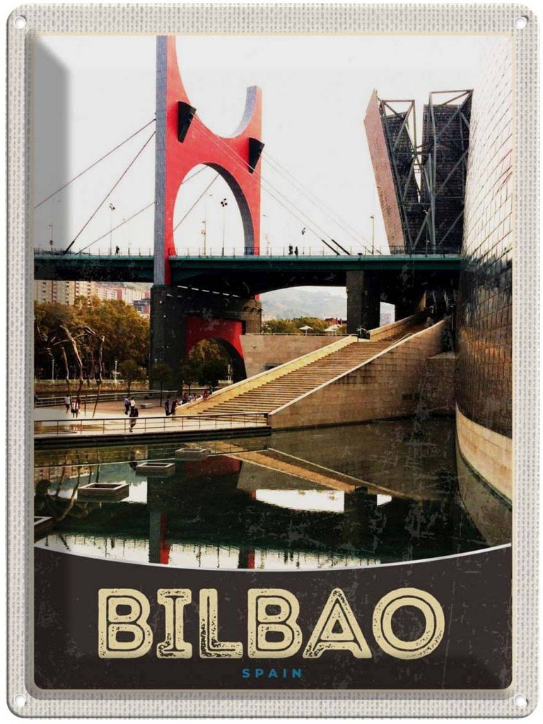 [LA-137955] Blechschild 40x30 cm Bilbao Spanien Brücke Bildmotiv Reisemotiv Abenteuer Reisen Urlaub