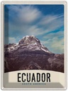 Blechschild 40x30 cm Ecuador Süd USA Urlaub Amerika Gebirge Schnee Bildmotiv Reisemotiv Abenteuer Reisen