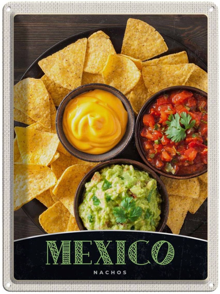 [LA-138153] Blechschild 40x30 cm Mexiko Nachos USA Urlaub Käse scharf Gerichte Bildmotiv Reisemotiv Abenteuer Reisen Amerika