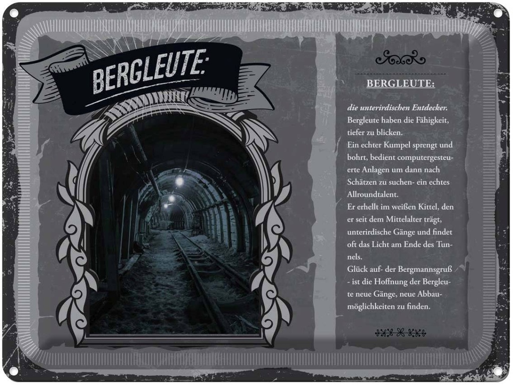 [LA-138173] Blechschild 30x40 cm Bergleute sprengt bohren Berge Beruf Arbeit Spruch Zitat