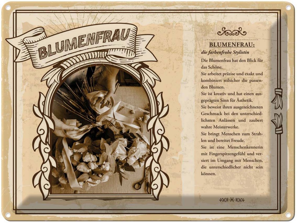 [LA-138176] Blechschild 30x40 cm Blumenfrau präzise kombiniert Beruf Arbeit
