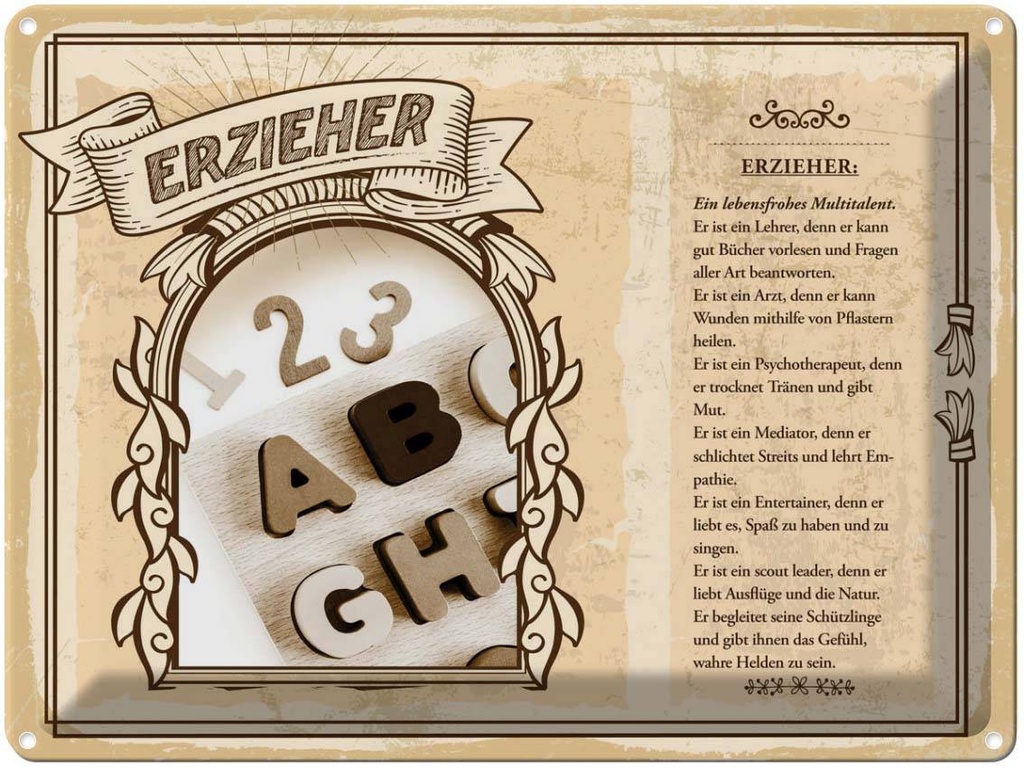 [LA-138195] Blechschild 30x40 cm Erzieher lebensfrohes Multitalent Beruf Arbeit