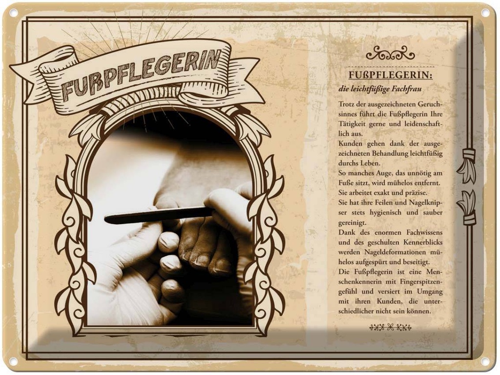 [LA-138210] Blechschild 30x40 cm Fußpflegerin leichtfüßig Fachfrau Beruf Arbeit