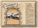 Blechschild 30x40 cm Journalist Informationen exakt Beruf Arbeit