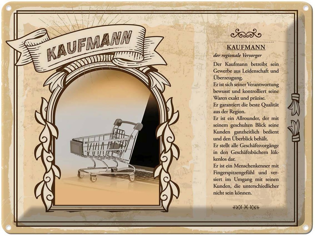 [LA-138227] Blechschild 30x40 cm Kaufmann Gewerbe Qualität Beruf Arbeit