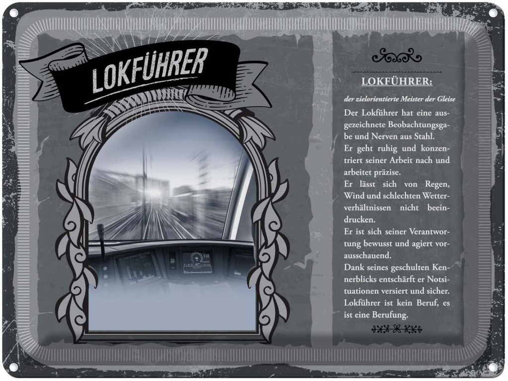 [LA-138242] Blechschild 30x40 cm Lokführer zielorientiert Meister Beruf Arbeit