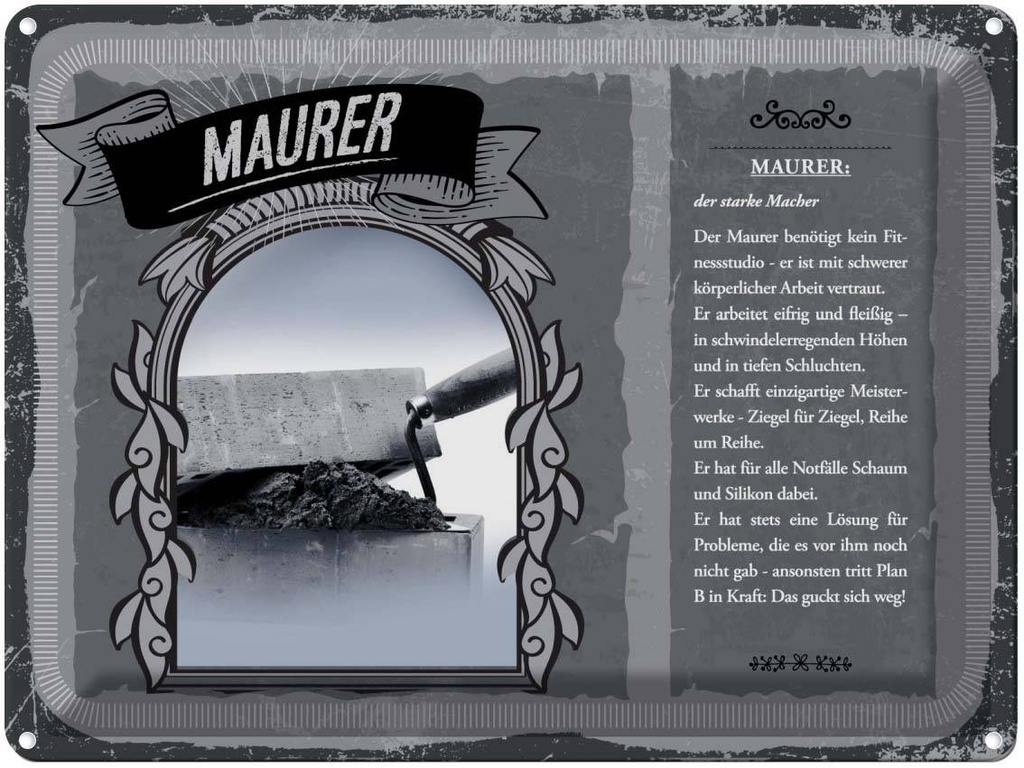 [LA-138247] Blechschild 30x40 cm Maurer körperliche Arbeit stark Beruf