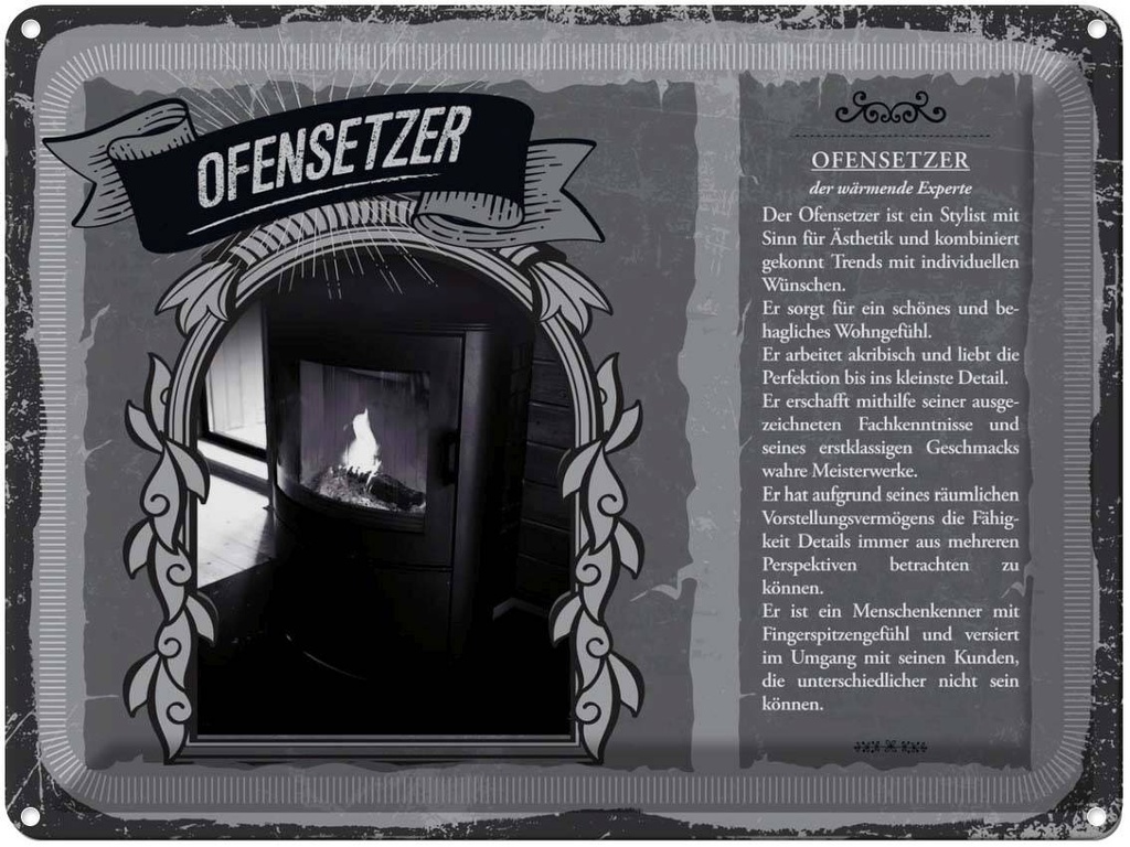 [LA-138255] Blechschild 30x40 cm Offensetzer Wärme Experte Stylist Beruf Arbeit