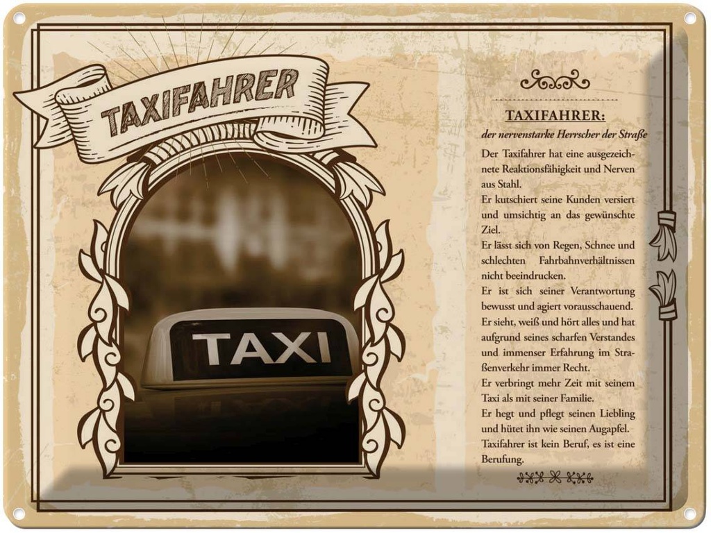 [LA-138280] Blechschild 30x40 cm Taxifahrer Nerven aus Stahl Beruf Arbeit