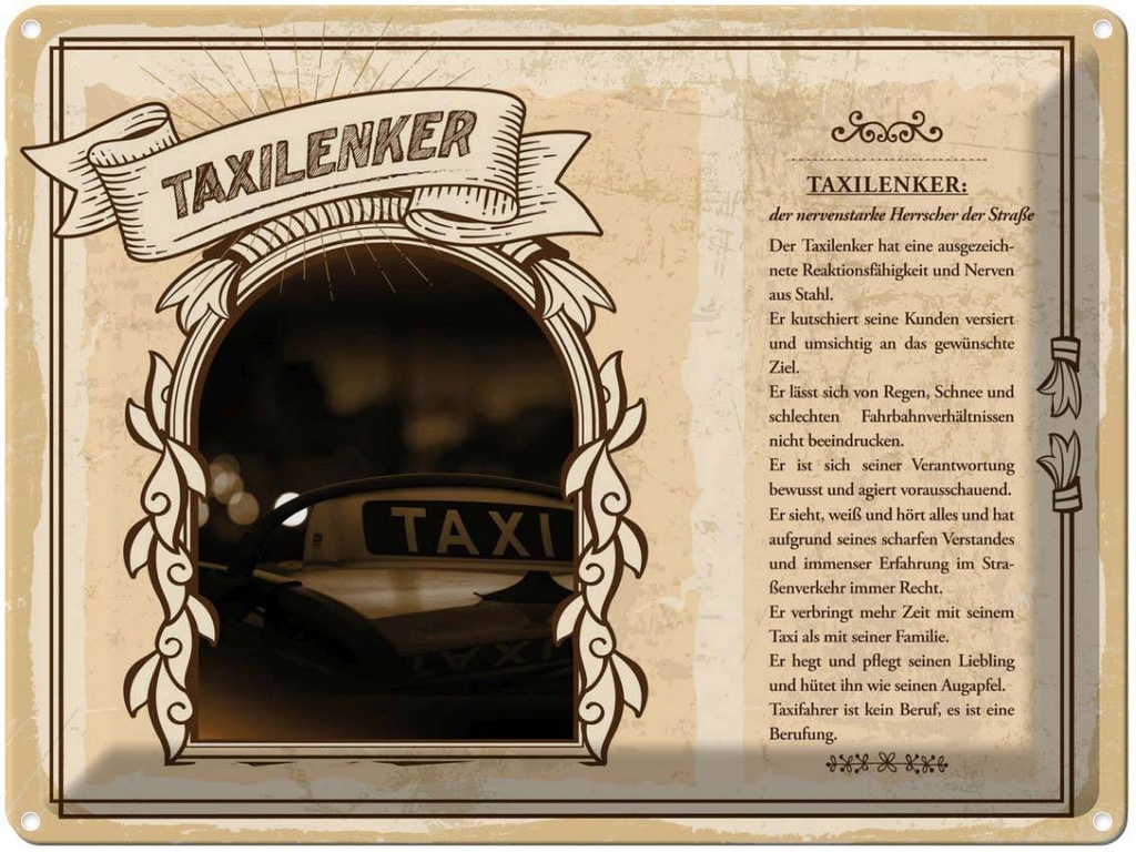 [LA-138281] Blechschild 30x40 cm Taxilenker Verantwortung bewusst Beruf Arbeit