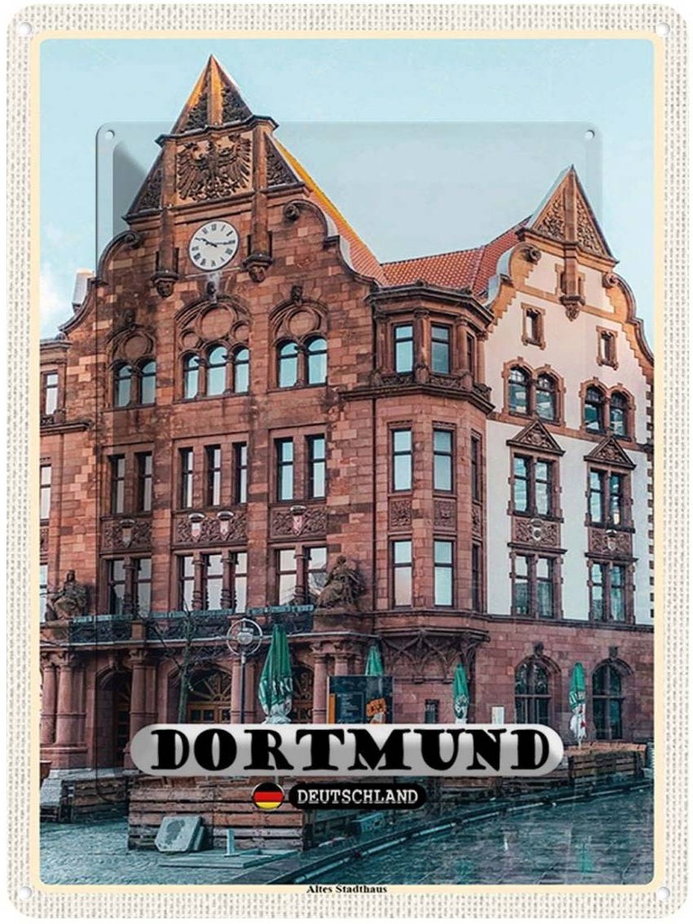 [LA-138349] Blechschild 40x30 cm Dortmund Altes Stadthaus Altstadt Bildmotiv Reisemotiv Abenteuer Reisen Deutschland Urlaub