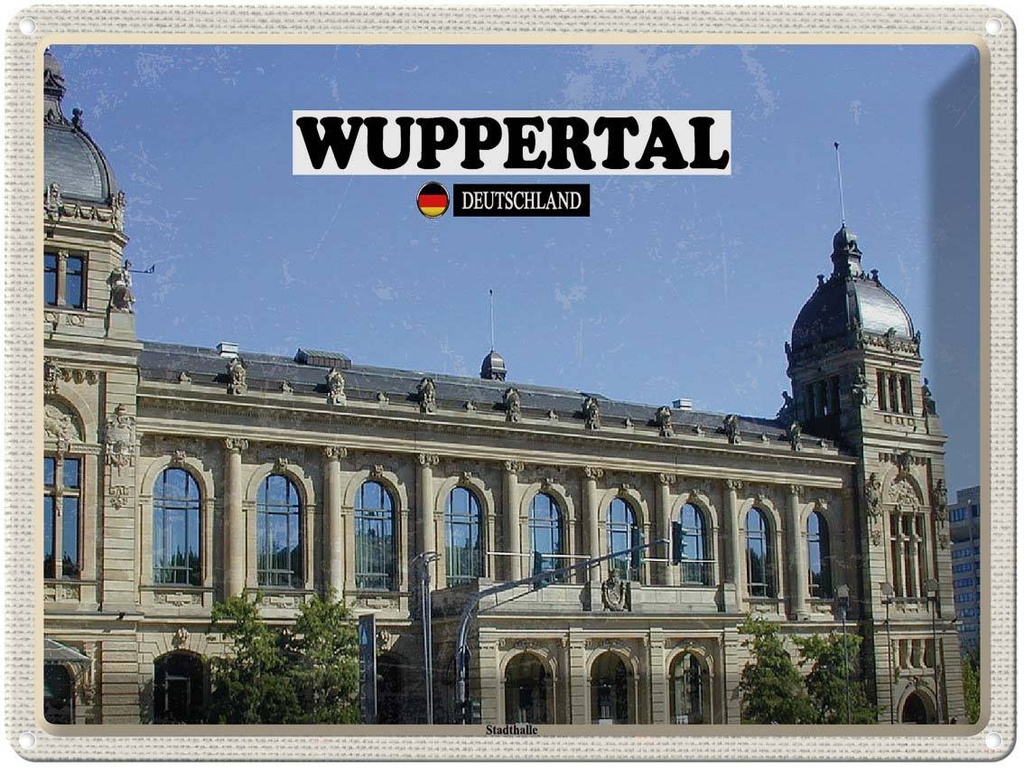 [LA-138377] Blechschild 30x40 cm Wuppertal Deutschland Stadthalle Bildmotiv Reisemotiv Abenteuer Reisen Urlaub