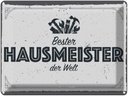 Blechschild 30x40 cm Bester Hausmeister der Welt Beruf Arbeit
