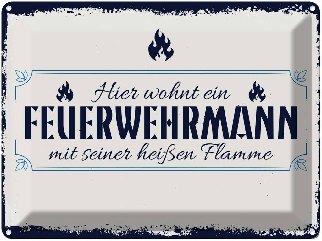 [LA-138394] Blechschild 30x40 cm Hier wohnt ein Feuerwehrmann Beruf Arbeit