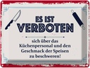Blechschild 30x40 cm Es ist verboten sich über das Warnschild Hinweisschild Sicherheit Vorsicht