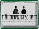 Blechschild 30x40 cm Männerwirtshaft Witz Humor Lustig Spaß Männer Frauen
