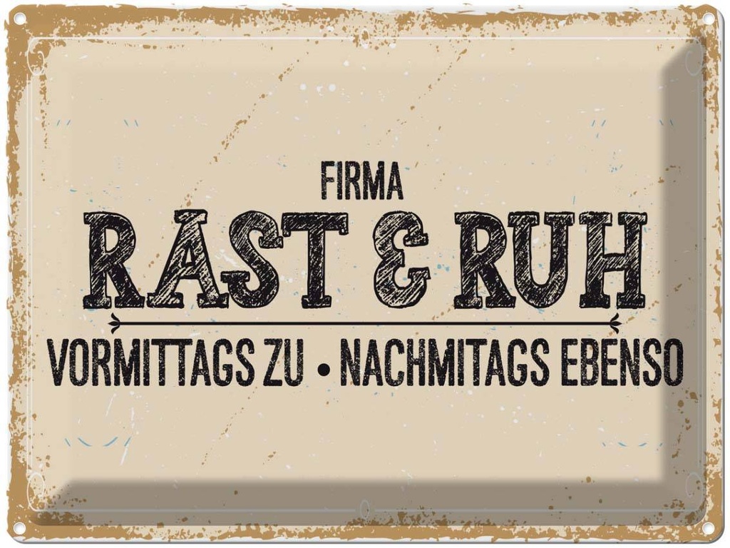 [LA-138405] Blechschild 30x40 cm Firma Rast & Rzh Vormittags zu Beruf Arbeit